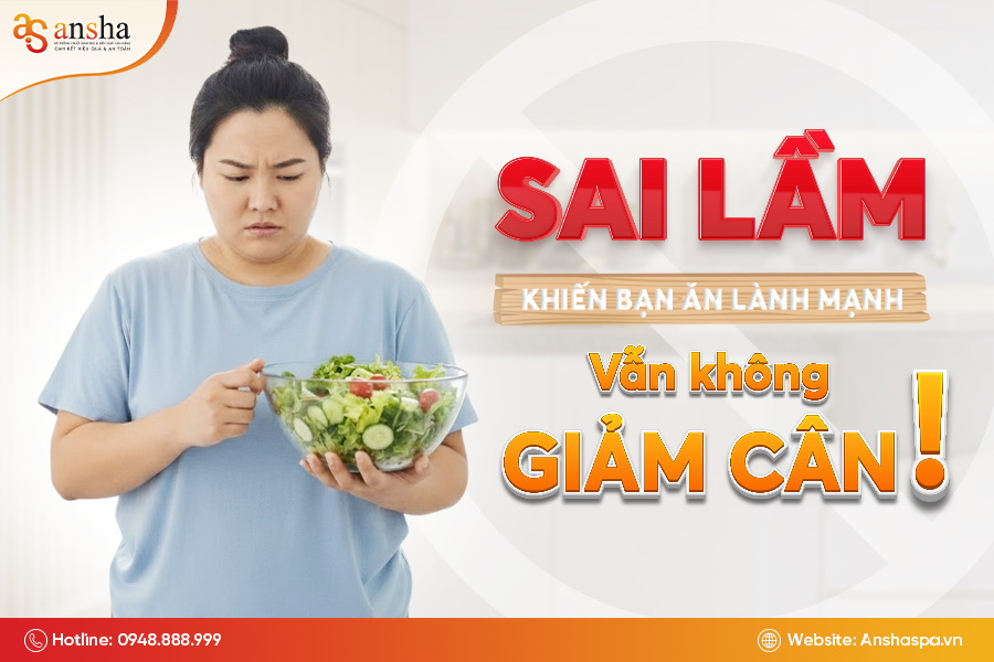 Sai lầm khiến bạn ăn lành mạnh vẫn không giảm cân